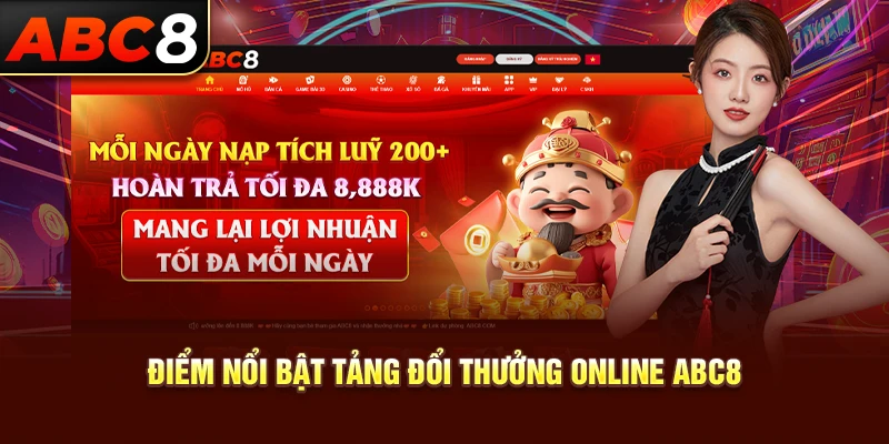 Điểm nổi bật đổi thưởng online ABC8