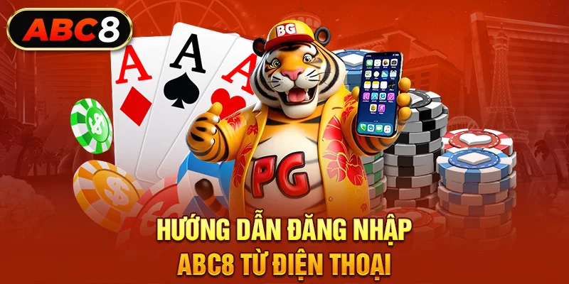 Hướng dẫn đăng nhập ABC8 từ điện thoại