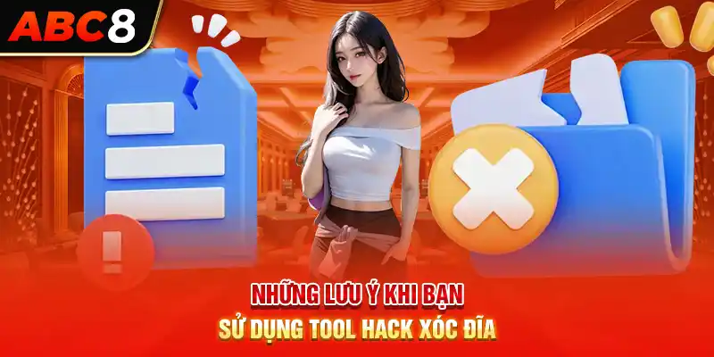 Những lưu ý khi bạn sử dụng tool hack xóc đĩa