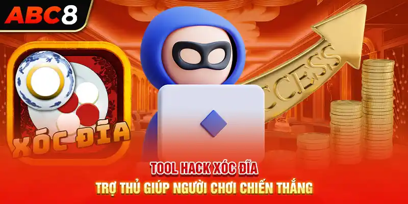 Tool Hack Xóc Đĩa - Trợ Thủ Giúp Người Chơi Chiến Thắng